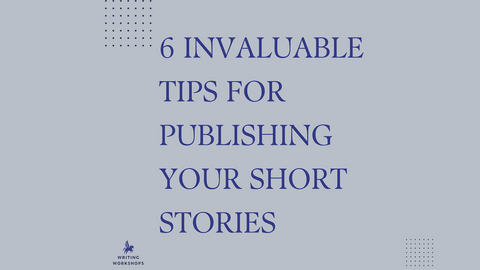 Six Invaluable Tips For Publishing Your Short Stories by David Estringel
