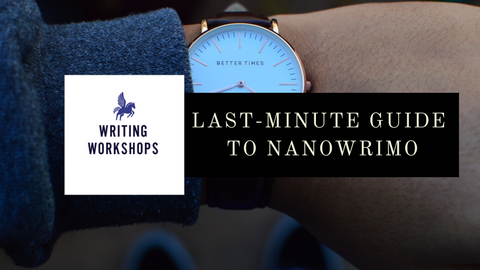 A Last-Minute Guide To Winning NaNoWriMo