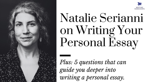 Natalie Serianni on Writing Your Personal Essay