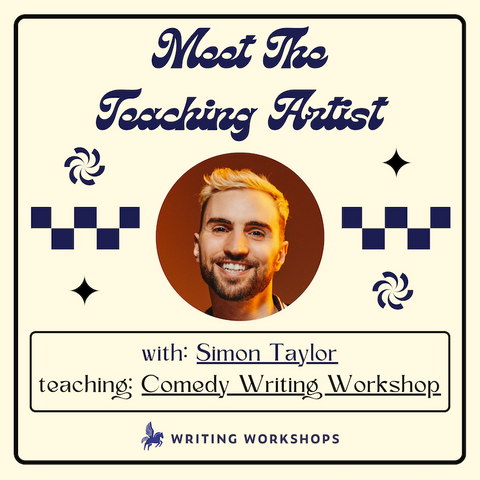 Meet the Teaching Artist: Comedy Writing with Simon Taylor