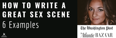 How to Write a Great Sex Scene: 6 Examples