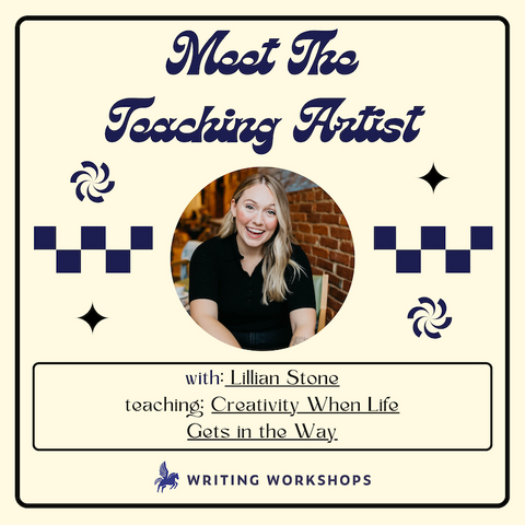 Meet the Teaching Artist: Creativity When Life Gets in the Way with Lillian Stone