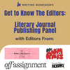 Get to Know The Editors: Literary Journal Publishing Panel on Tuesday, May 13th, 2025