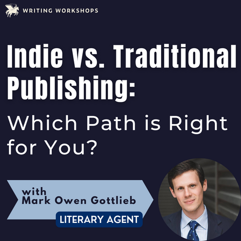 Indie vs. Traditional Publishing: Which Path is Right for You? Zoom Seminar with Literary Agent Mark Owen Gottlieb on Saturday, October 18th, 2025