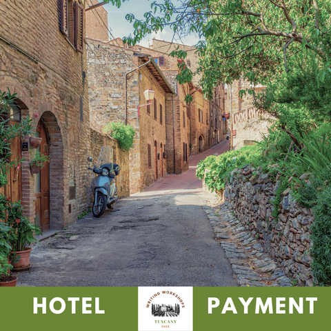 Hotel Upgrade Tuscany 2025 Workshop Tuition Payment