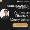Literary Agent Series: Writing an Effective Query Letter Zoom Seminar with Mark Owen Gottlieb on Saturday, December 6th, 2025